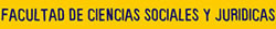Facultad de Ciencias Sociales y Jur�dicas