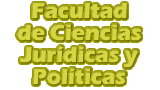 Facultad de Ciencias Jurídicas y Políticas